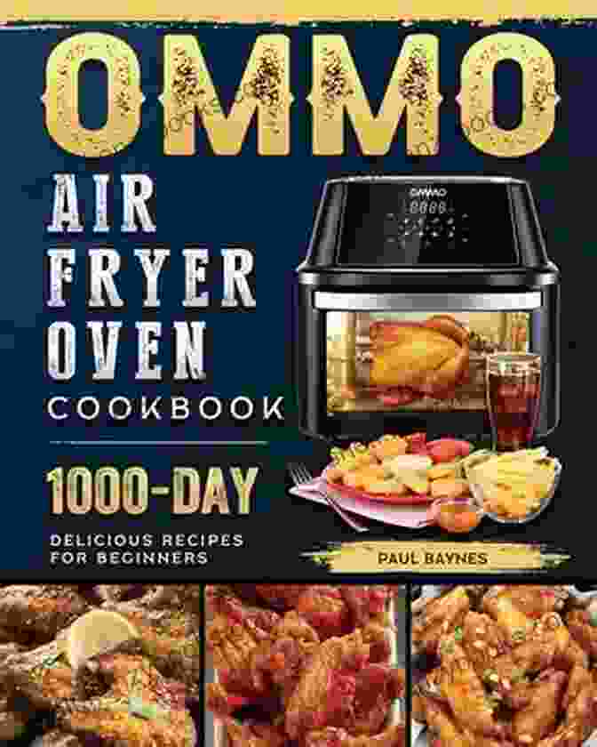 1000 Days Of Air Fryer Delights Cookbook Cover Air Fryer Cookbook: 1000 Day Delicious Quick Easy Air Fryer Recipes For Beginners And Advanced Users (Hot Air Fryer Cookbook 2024)