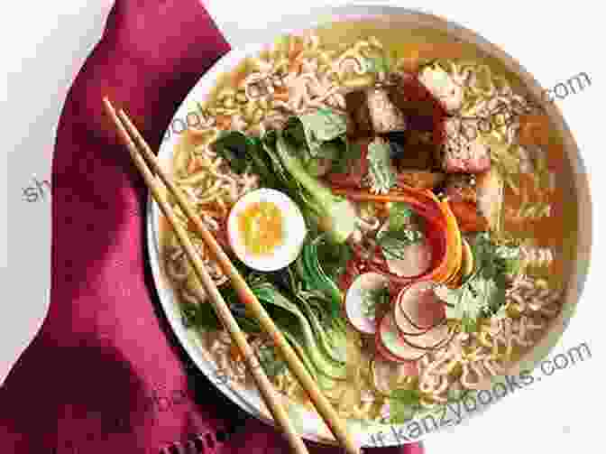 A Bowl Of Ramen Noodles With Various Toppings. 25 Delicious Recipes You Can Make With Ramen Noodles: Your Guide To Cooking International Ramen Recipes (Japanese Cooking Cookbook)