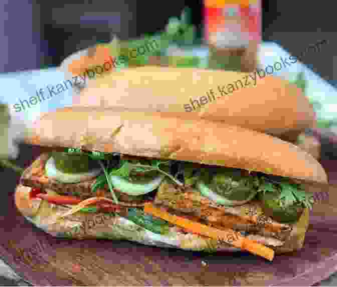 A Tantalizing Image Of A Classic Vietnamese Banh Mi Sandwich, Showcasing Its Crusty Baguette, Savory Fillings, And Vibrant Colors. Banh Mi: 75 Banh Mi Recipes For Authentic And Delicious Vietnamese Sandwiches Including Lemongrass Tofu Soy Ginger Quail Sugarcane Shrimp Cake And Honey Glazed Beef