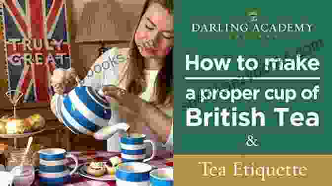 An Elegant Scene Depicting Proper British Tea Etiquette, Showing The Correct Way To Hold A Teacup. Eating For England: The Delights And Eccentricities Of The British At Table