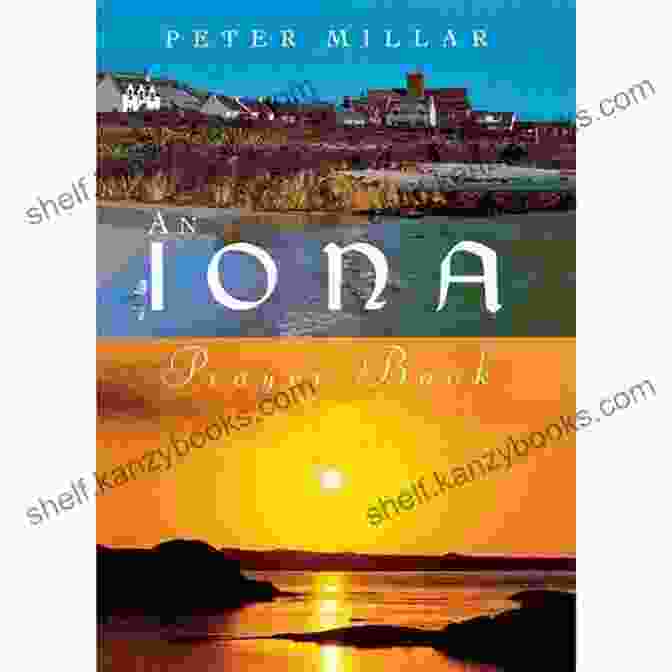 An Iona Prayer Book By James Davis An Iona Prayer James C Davis