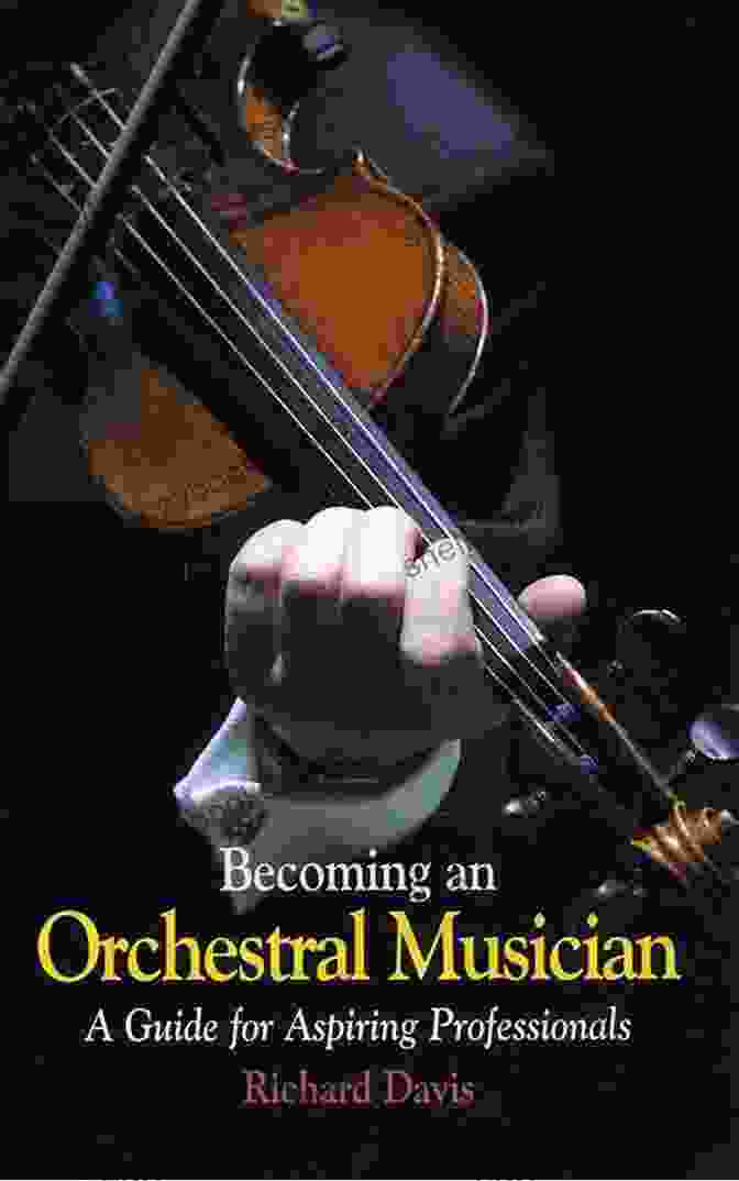 Becoming An Orchestral Musician Book Cover Becoming An Orchestral Musician: A Guide For Aspiring Professionals