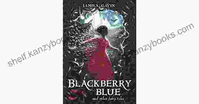 Blackberry Blue And Other Fairy Tales Book Cover Blackberry Blue: And Other Fairy Tales