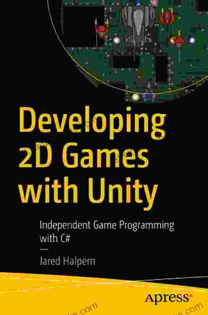 Deployment And Distribution Developing 2D Games With Unity: Independent Game Programming With C#