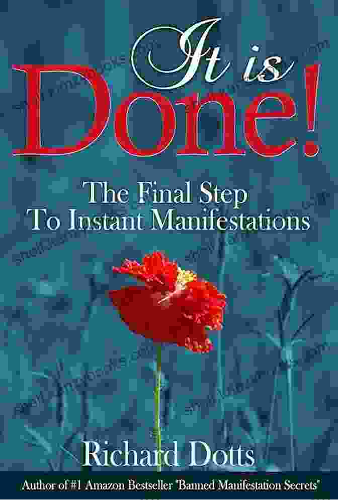 The Final Step To Instant Manifestations Book Cover It Is Done : The Final Step To Instant Manifestations