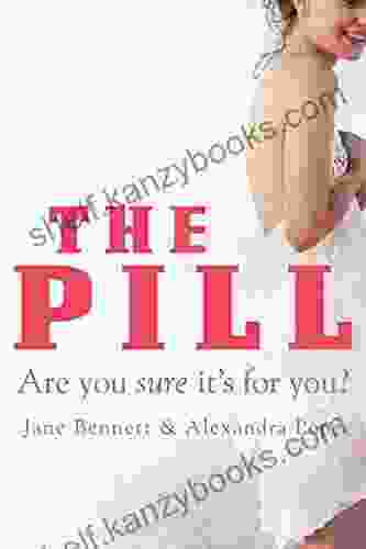 The Pill: Are You Sure It S For You?