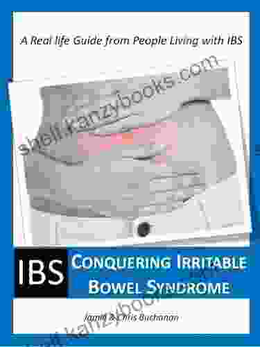 Conquering Irritable Bowel Syndrome Jamie Buchanan