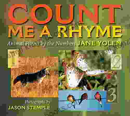 Count Me A Rhyme: Animal Poems By The Numbers