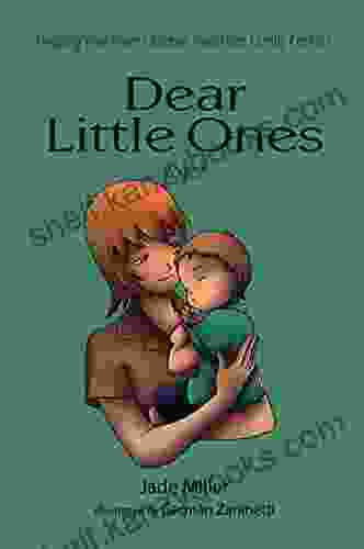 Dear Little Ones (Book 2): Helping Your Inner Children Heal From Family Conflict