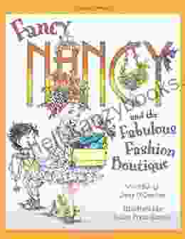 Fancy Nancy And The Fabulous Fashion Boutique