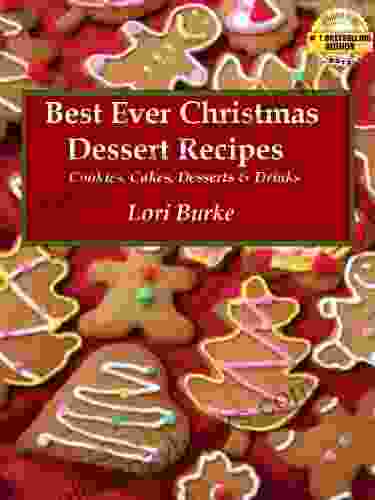 Best Ever Christmas Dessert Recipes (Best Ever Recipes 1)