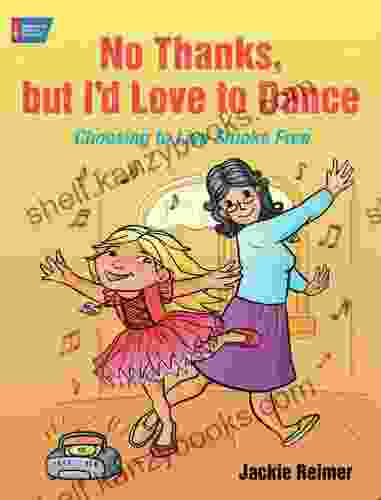 No Thanks But I D Love To Dance: Choosing To Live Smoke Free