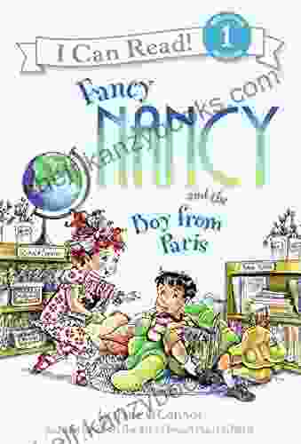 Fancy Nancy And The Boy From Paris (I Can Read Level 1)