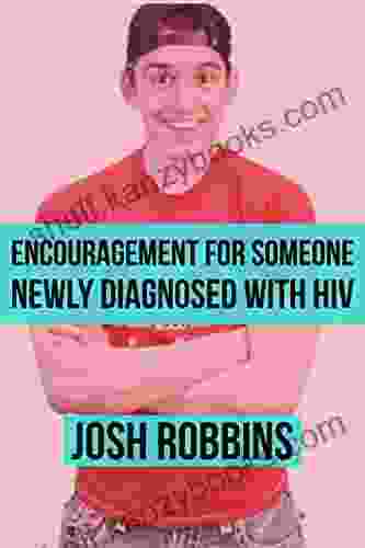 Encouragement for someone newly diagnosed with HIV