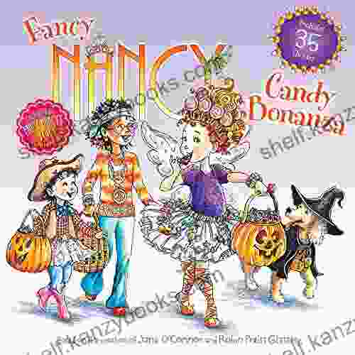 Fancy Nancy: Candy Bonanza Jane O Connor