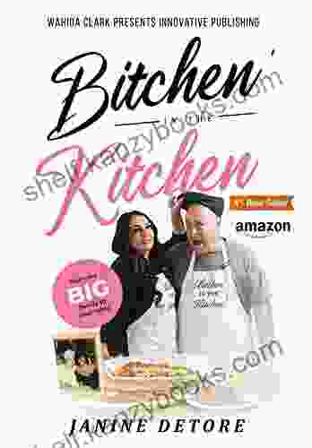 Bitchen In The Kitchen: From My Big Family To Your Table