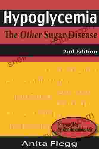 Hypoglycemia: The Other Sugar Disease