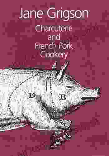 Charcuterie And French Pork Cookery