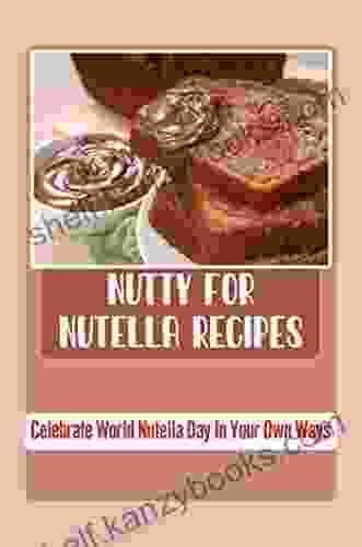 Nutty For Nutella Recipes: Celebrate World Nutella Day In Your Own Ways