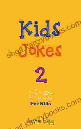 Kids Jokes 2 (Jokes For Kids)