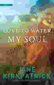 Love to Water My Soul