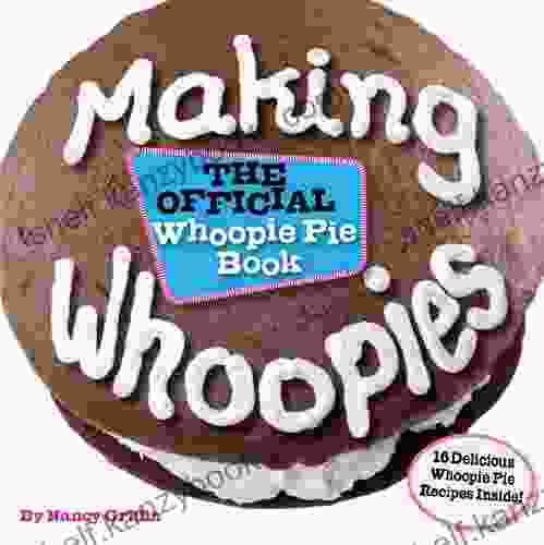 Making Whoopies: The Official Whoopie Pie