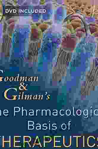 Workbook And Casebook For Goodman And Gilman S The Pharmacological Basis Of Therapeutics