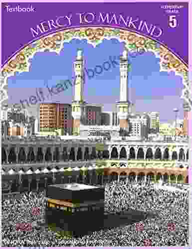 Mercy To Mankind: Makkah Period Textbook: Mercy To Mankind