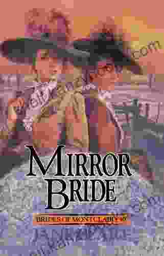 Mirror Bride (Brides Of Montclair 10)