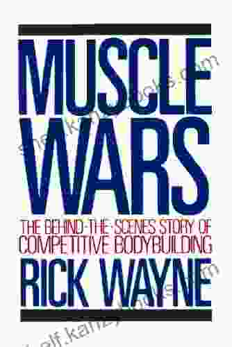 Muscle Wars Rick Wayne