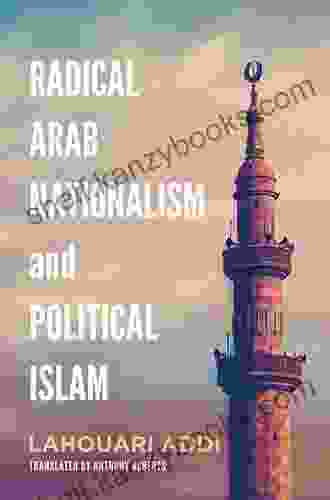 Radical Arab Nationalism And Political Islam