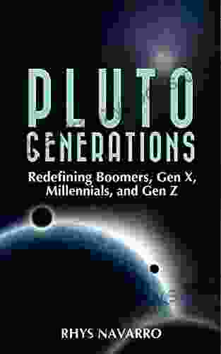 Pluto Generations: Redefining Boomers Gen X Millennials And Gen Z