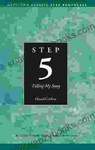 Step 5 AA Telling My Story: Hazelden Classic Step Pamphlets