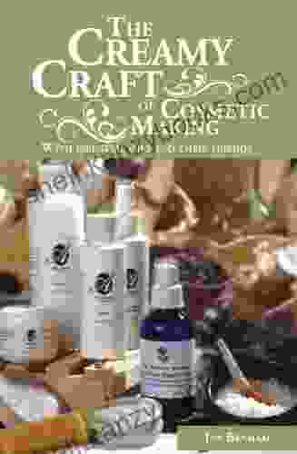 The Creamy Craft Of Cosmetic Making With Essential Oils And Their Friends