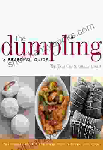 The Dumpling: A Seasonal Guide