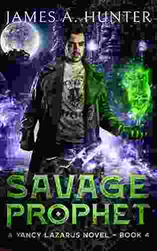 Savage Prophet (Yancy Lazarus 4)