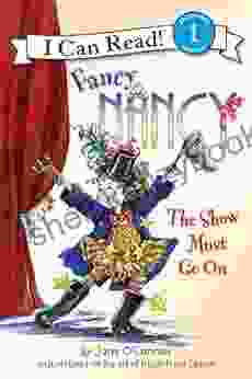 Fancy Nancy: The Show Must Go On (I Can Read Level 1)