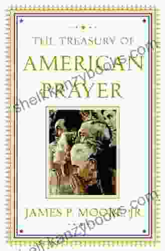 The Treasury Of American Prayers