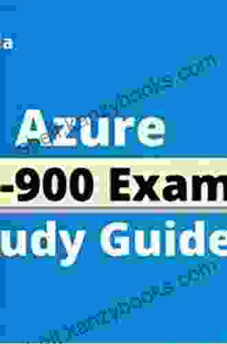 Microsoft Certified Azure Fundamentals All In One Exam Guide (Exam AZ 900)