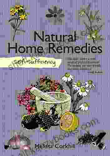 Natural Home Remedies (Self Sufficiency) Kristine Brown