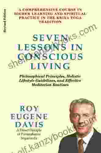 Seven Lessons in Conscious Living