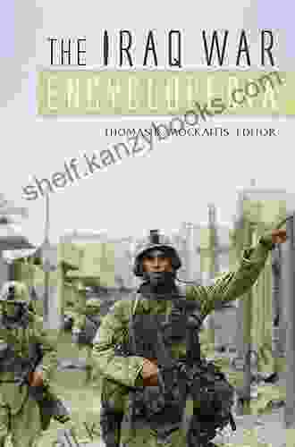 The Iraq War Encyclopedia Michael Newton