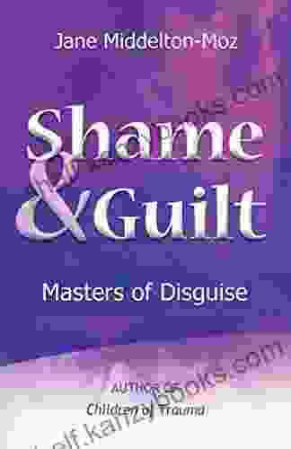 Shame Guilt: Masters Of Disguise