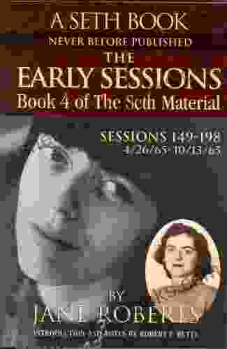 The Early Sessions: 4 Of The Seth Material