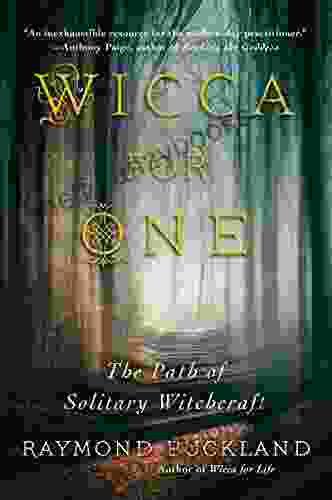 Wicca For One: The Path Of Solitary Witchcraft